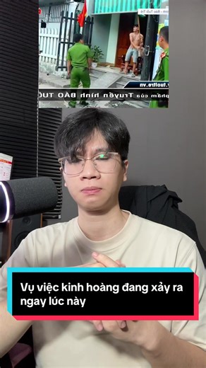 Vụ việc kinh hoàng nhất lúc này, cảnh sát vây kín nhà và câu chuyện bí ẩn đằng sau? #keydc #tiktoknews #tinhot #tinnong #xuhuong