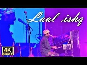Laal Ishq | 4K | Arijit Singh Live | Ram-Leela | Sanjay Leela Bhansali