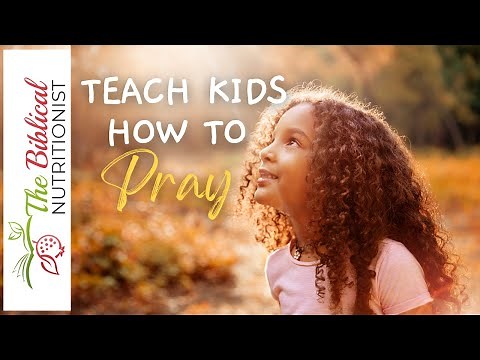 How To Teach Kids To Pray ~ Best Bible Verses For Prayers