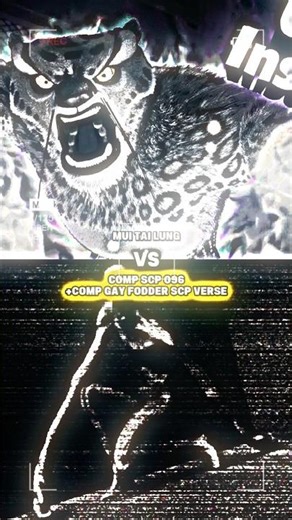 MUI Tai Lung vs Comp SCP 096 #edit #fiction #wis #scp096 #tailung