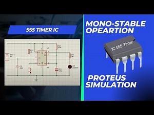 555 timer ic Mono-stable opeartion proteus SIMULATION || proteus implementation of 555 timer circuit