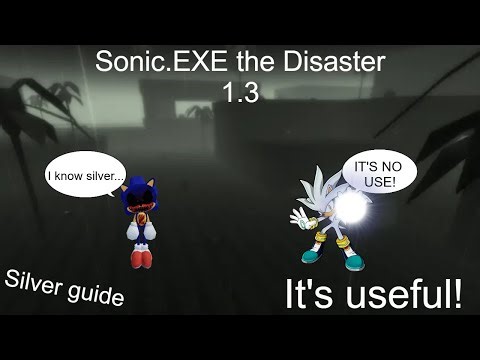 Silver Guide | Sonic.EXE the Disaster 1.3