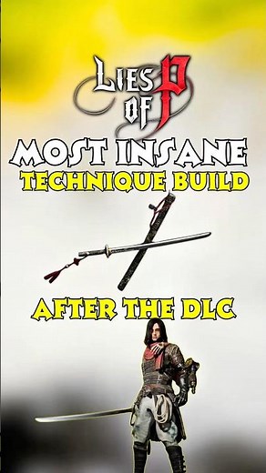They BUFFED This Build After the DLC... It’s UNFAIR ⚔️ - Lies of P Two Dragons Sword Build #liesofp