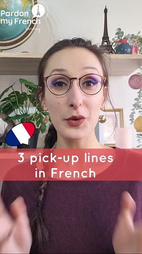 3 famous pick-up lines in French! #pickupline #love #amour #french #français #learnfrench #frenchvocab #fle #francais #frenchtok #apprendrelefrançais