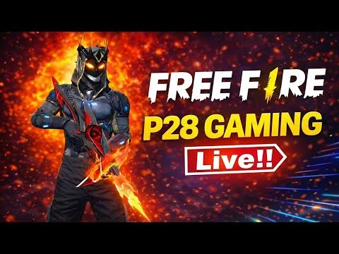 P28 Gaming 🔴 LIVE | Free Fire Live Stream | Epic Gameplay
