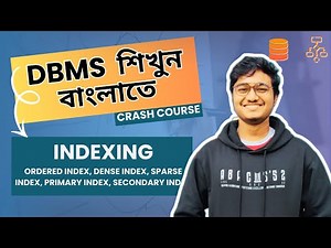 Indexing, Ordered Index, Dense index, Sparse Index Primary index, Secondary index in Bangla || DBMS