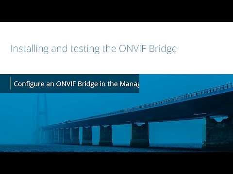 Milestone ONVIF: Add ONVIF Bridge