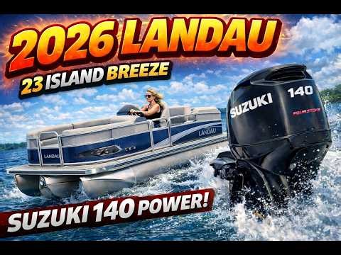 2026 Landau 23 Island Breeze Suzuki 140