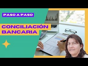 Como hacer una CONCILIACION BANCARIA 👉 PASOS