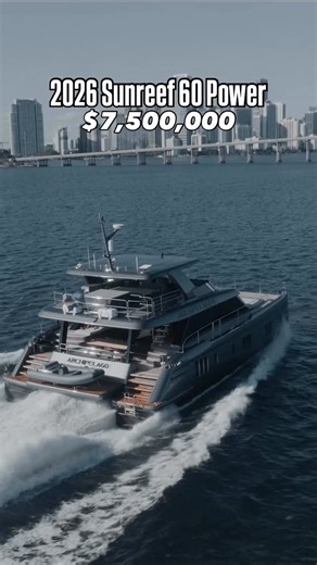 Boats Daily ™️ | NEW LISTING | 2026 Sunreef 60 Power available from @Lhpyachtsales | Currently asking $7,500,000 This 2026 Sunreef 60 Power Catamaran... | Instagram