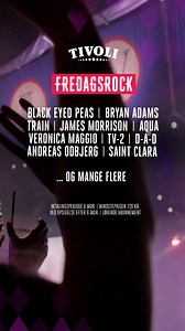 Oplev både internationale stjerner og danske hitmagere med Tivolikort 🎤🎶🎸 | Tivoli