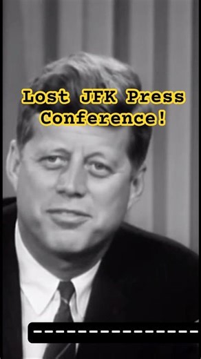 Lost JFK Press Conference!