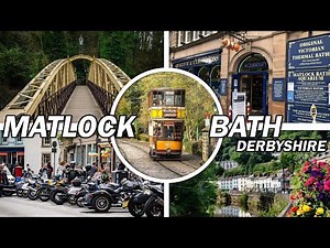 Exploring Matlock Bath – A Charming Riverside Village in Derbyshire