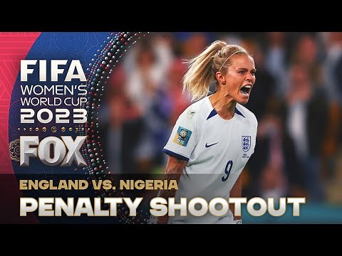 England vs. Nigeria: INTENSE Penalty Shootout in the 2023 FIFA Women's World Cup