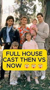 34K views · 650 reactions | The Full House Cast: Then vs Now...