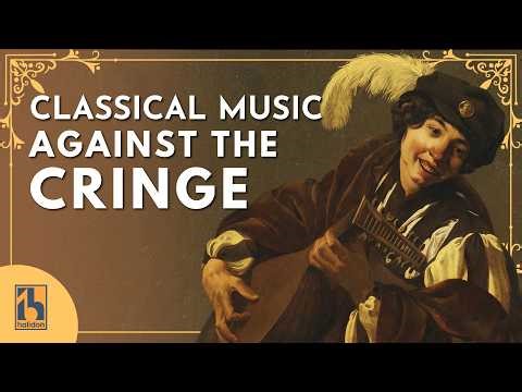 Classical Music Against the Cringe