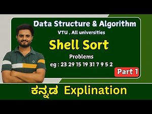 Shell sort problems , part 1 | Data structures &Algorithms| VTU &All universities