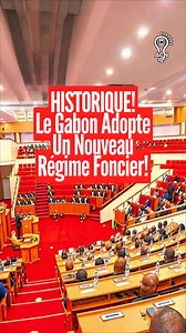 Nouveau régime foncier au Gabon : ce qu’il faut savoir