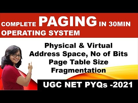 Paging in Operating System -Virtual & physical address space -minimum number of bits,page table size