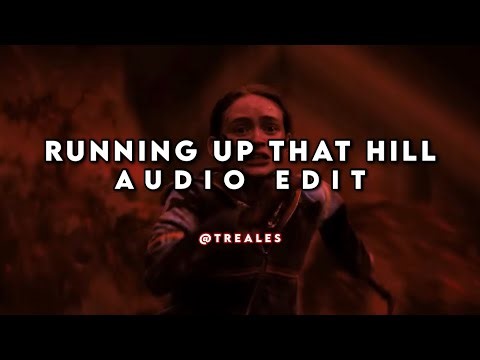 Running Up That Hill (A Deal With God) | Edit Audio (Max's Song Stranger Things Season 4)