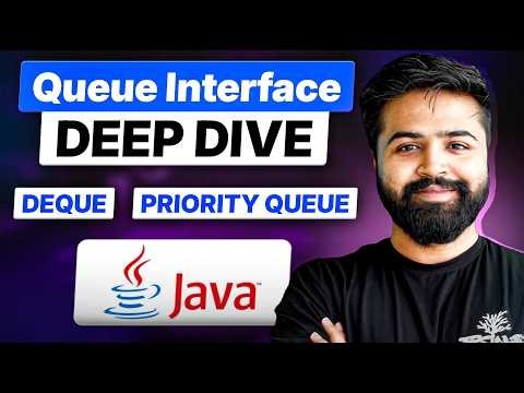 Java Queue Interface Deep Dive | PriorityQueue & Heap Explained | Java Full Course #35