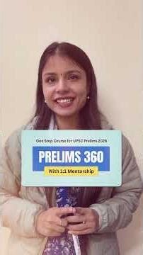 Best way to prepare for UPSC Prelims 2026 | Prelims 360