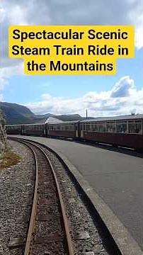 Spectacular Scenic Steam Engine Train Ride into the Mountains of Snowdonia National Park