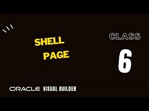 VBCS 6, Overview of Shell Page in Oracle Visual Builder page designer, vbcs shell page