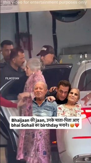 Salman Khan mom & father entry sohel Khan birthday 4k status video