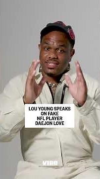 Comedian Lou Young Shares His Thoughts On Fake NFL Player Daejon Love | VIBE