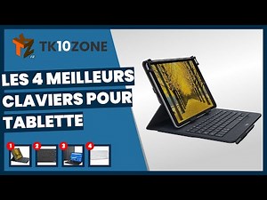 Les 4 meilleurs claviers pour tablette