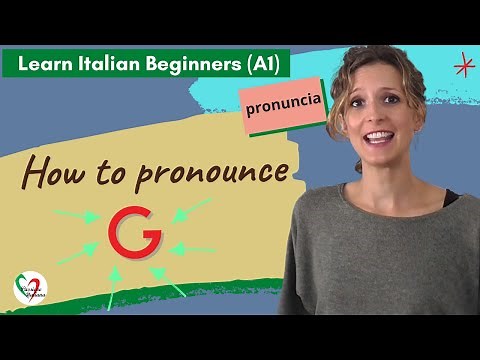 25. Learn Italian Beginners (A1): How to pronounce the letter “G”
