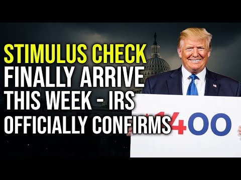 Stimulus Checks Finally Arrive This Week — IRS Officially Confirms