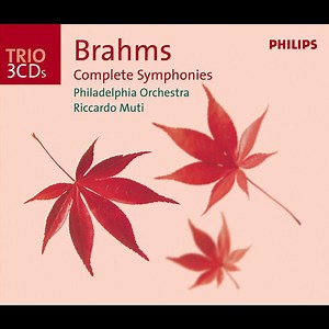 Brahms - Philadelphia Orchestra, Riccardo Muti - Complete Symphonies