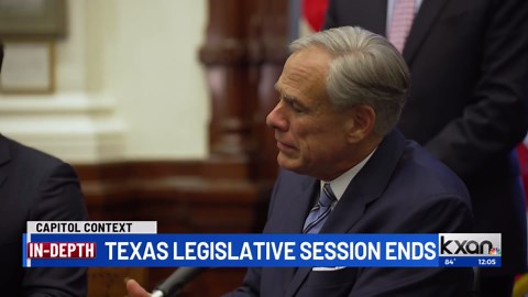 Capitol Context: Breaking down the end of the Texas Legislative session