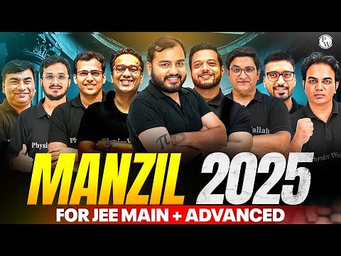 Launching MANZIL Batch for JEE 2025! Classes Starting from 9th Nov on ‪@PW-JEEWallah‬ Join on PW App🔥