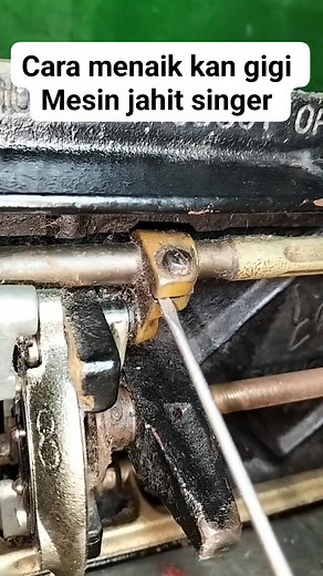 Cara menaikkan gigi mesin jahit singer #tips #tutorial #mesinjahitjadul #fyp | Muhammad Tohir