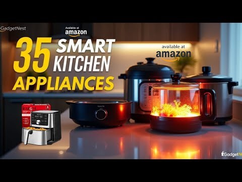 35 Best Amazon Smart Kitchen Appliances 2025 | Instant Pots, Air Fryers & Slow Cookers