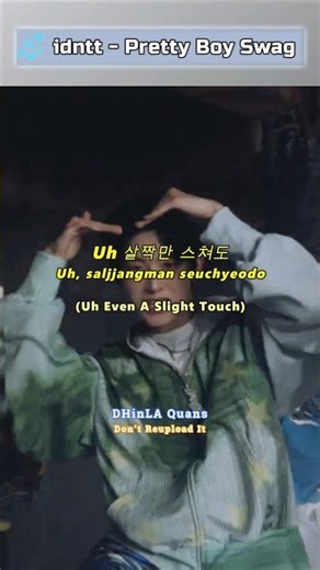idntt Pretty Boy Swag Lyrics (ENG Sub) #shorts #idntt #prettyboyswag #unevermet #yesweare
