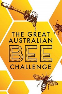 The Great Australian Bee Challenge (2019) - TV Show