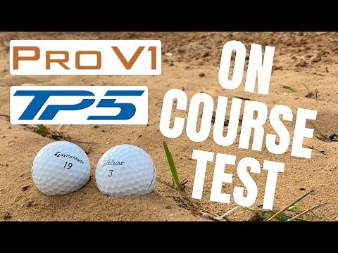 2019 Taylormade TP5 vs 2019 Titleist Pro V1... ON A RYDER CUP COURSE!!