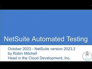 NetSuite Automated Process Testing