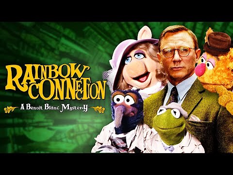 Rainbow Connection - A Benoit Blanc Mystery | Knives Out & Muppets Mashup (Nerdist Remix)
