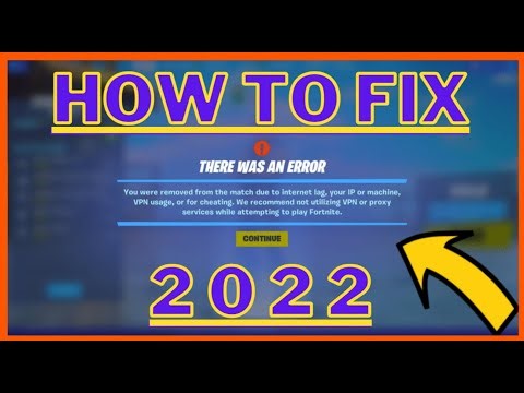 ( 2022 ) How To Fix Fortnite "You Have Been Kicked Due To Vpn or Cheating" Best Solution
