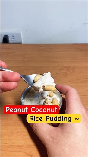 Peanut Coconut Rice Pudding 🥥🥜