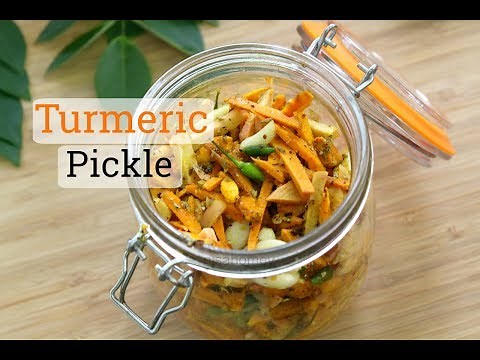 Fresh Turmeric Pickle Recipe - Haldi Achar - Skinny Recipes For Weight Loss