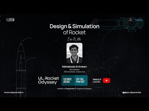 Design & Simulation of Rocket | Session 5 of UL Rocket Odyssey