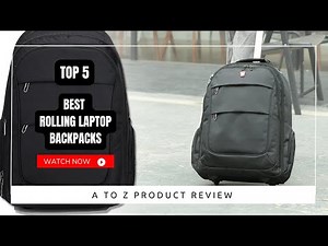 Best Rolling Laptop Backpacks On Amazon / Top 5 Product ( Reviewed & Tested )
