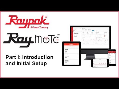Raypak® Raymote Introduction & Initial Setup - Training Video