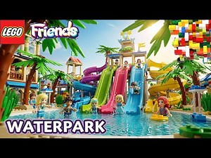 LEGO Friends Waterpark Palm Oasis!